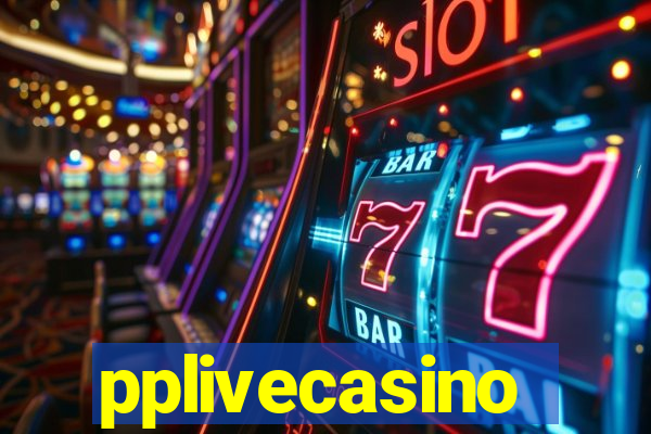 pplivecasino