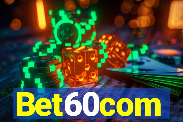 Bet60com