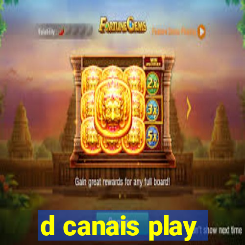 d canais play