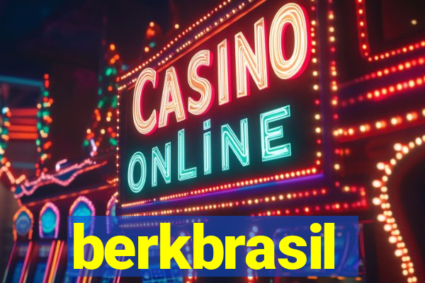 berkbrasil