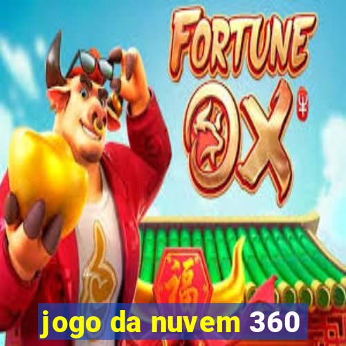 jogo da nuvem 360