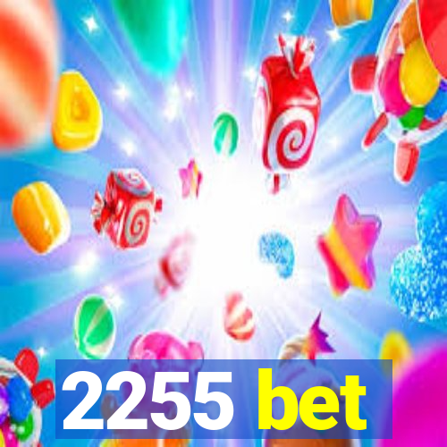 2255 bet