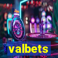 valbets