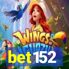 bet152