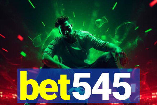 bet545