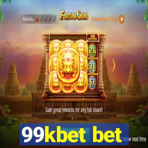 99kbet bet