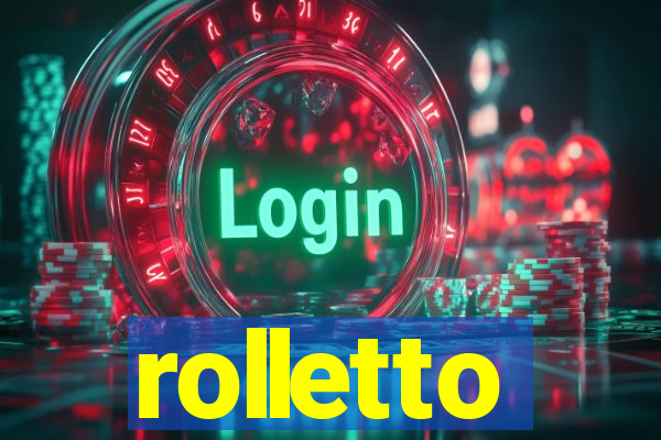 rolletto