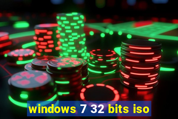 windows 7 32 bits iso