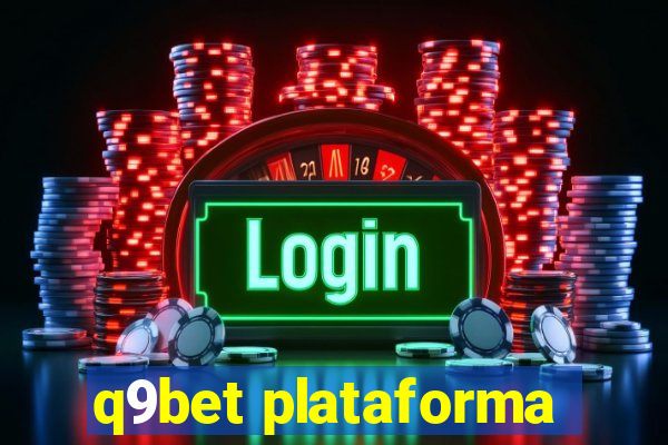 q9bet plataforma