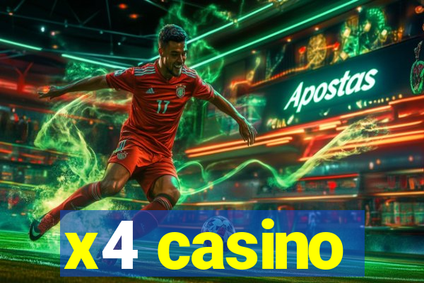 x4 casino