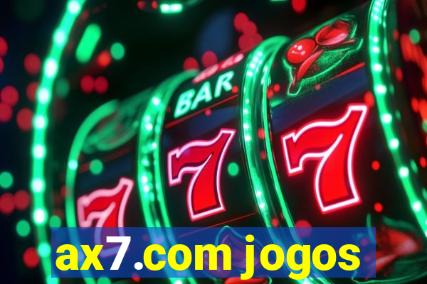 ax7.com jogos