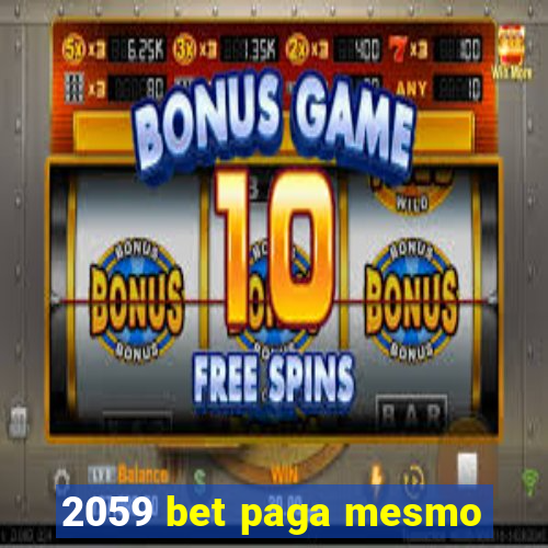 2059 bet paga mesmo