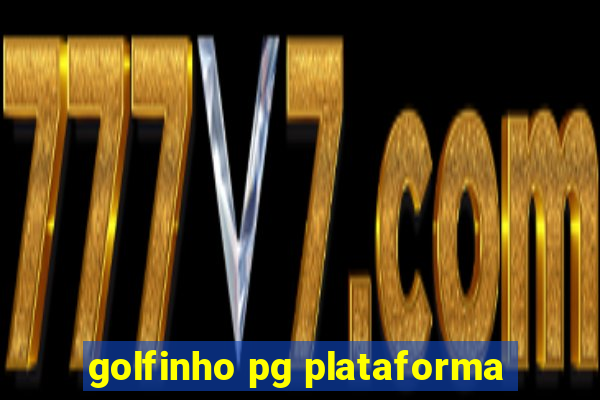 golfinho pg plataforma