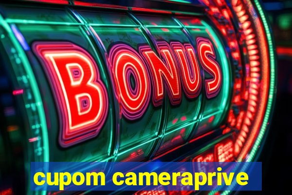 cupom cameraprive