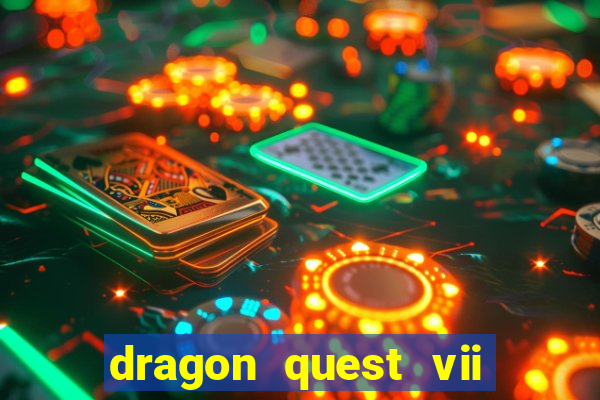 dragon quest vii ps1 rom pt-br