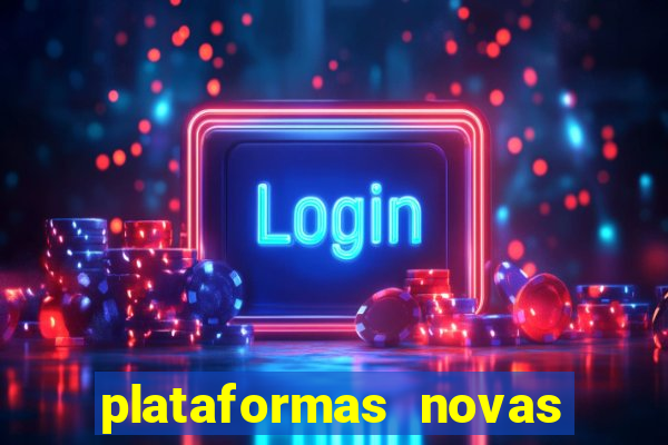 plataformas novas pagando muito