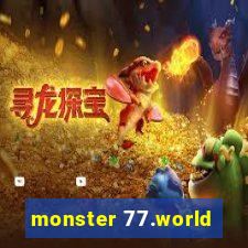 monster 77.world