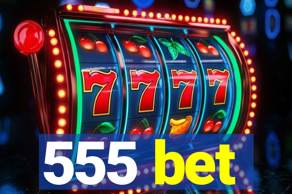 555 bet