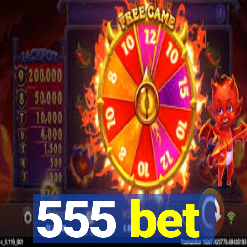 555 bet