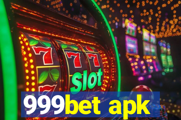 999bet apk