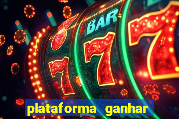 plataforma ganhar dinheiro jogando