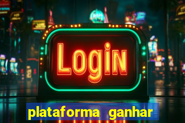 plataforma ganhar dinheiro jogando