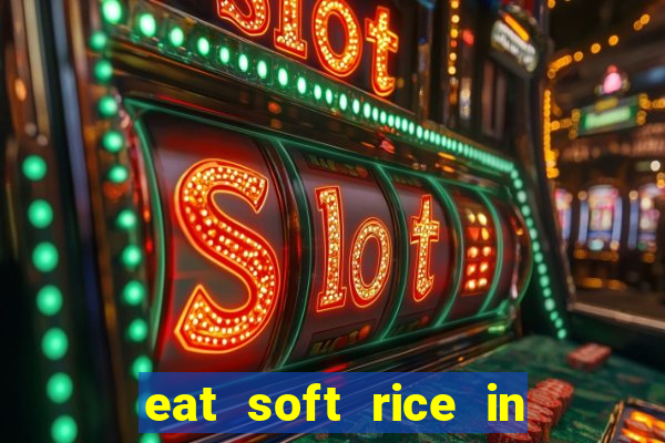 eat soft rice in another world pt br