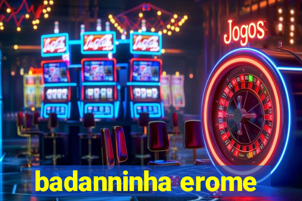 badanninha erome