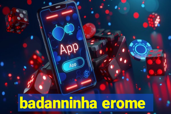 badanninha erome