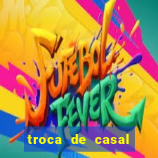 troca de casal porto alegre