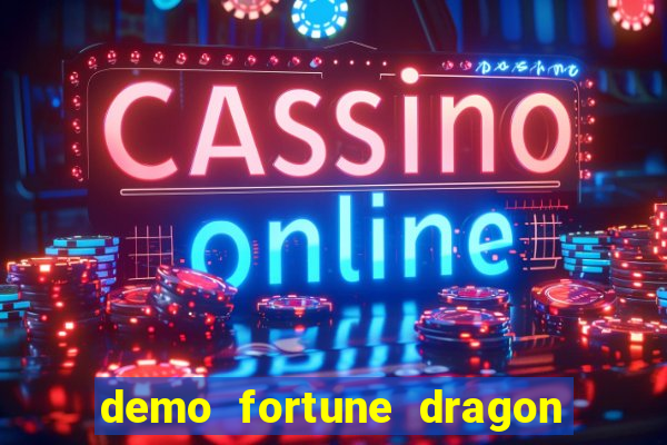 demo fortune dragon com ganho certo