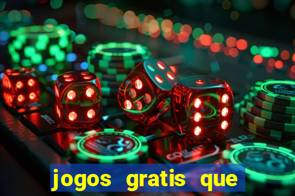 jogos gratis que realmente ganha dinheiro