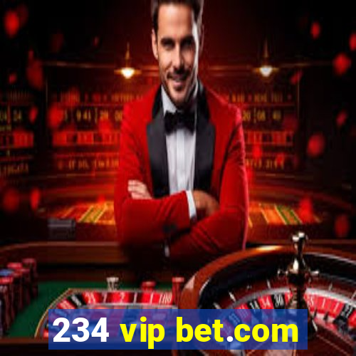 234 vip bet.com