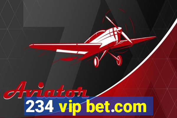 234 vip bet.com