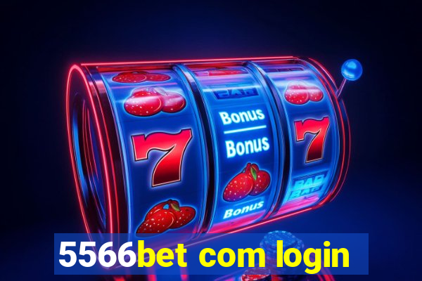 5566bet com login