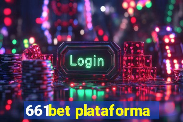 661bet plataforma