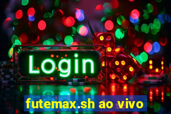 futemax.sh ao vivo