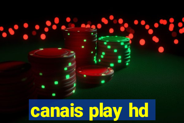 canais play hd