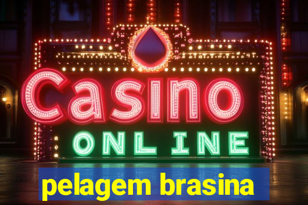 pelagem brasina