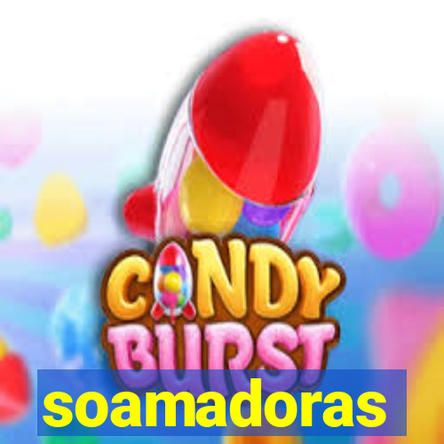 soamadoras