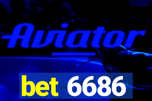 bet 6686