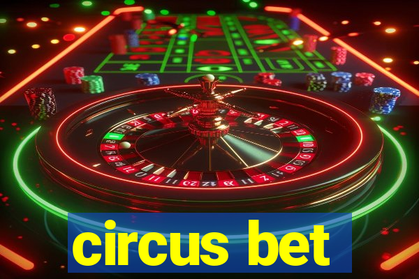 circus bet