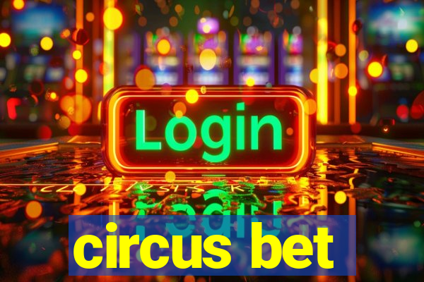 circus bet