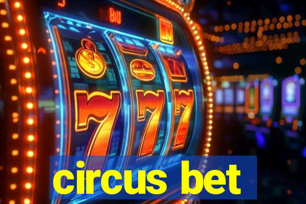 circus bet