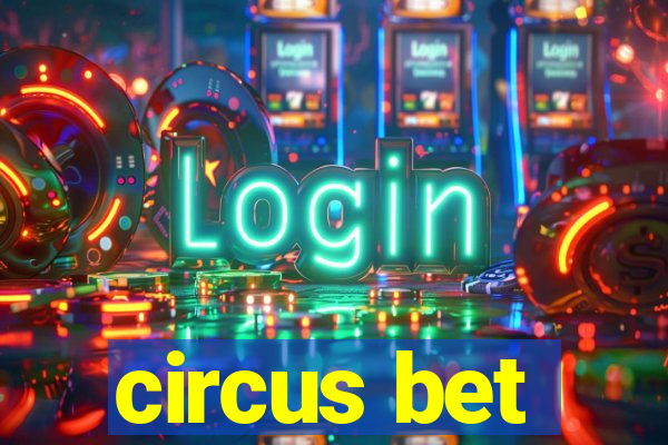 circus bet