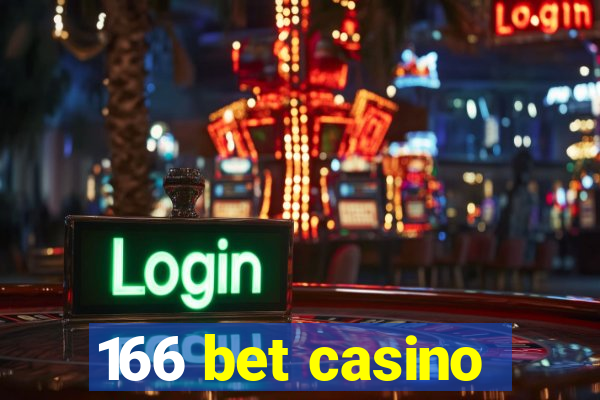 166 bet casino