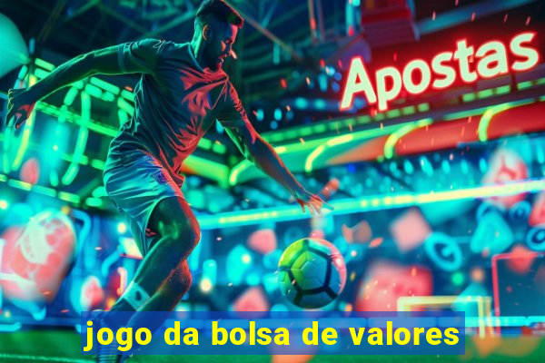 jogo da bolsa de valores