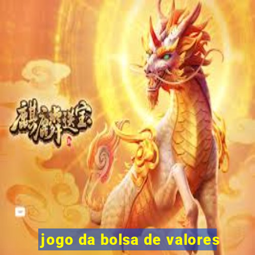 jogo da bolsa de valores