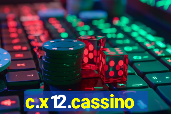 c.x12.cassino