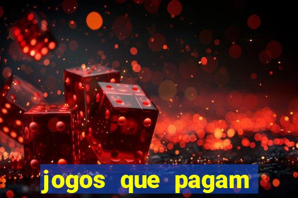 jogos que pagam dinheiro de verdade sem precisar depositar